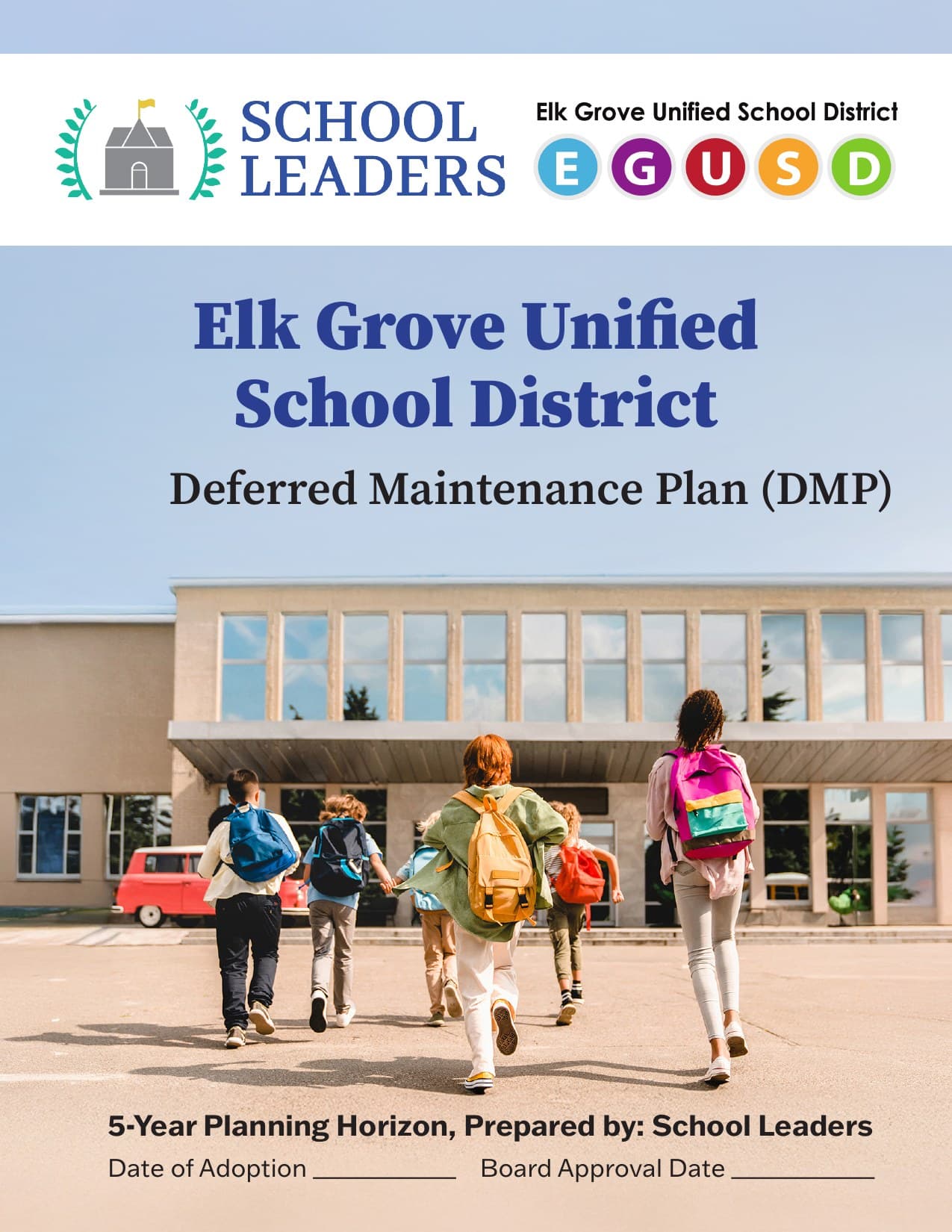 Elk Grove Unified School District: A $406M Deferred Maintenance Plan — and the Live Facilities Operations Dashboard Behind It